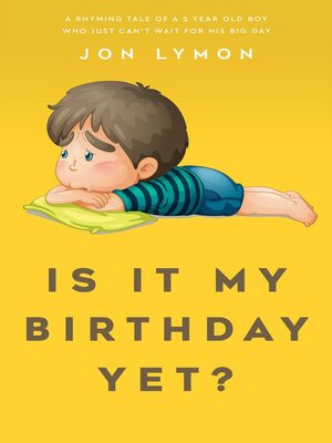 cover image of Is It My Birthday Yet?